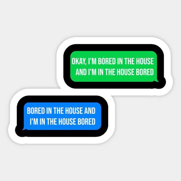 I m bored in the house Hoodies 2020 Hooded Sweatshirt